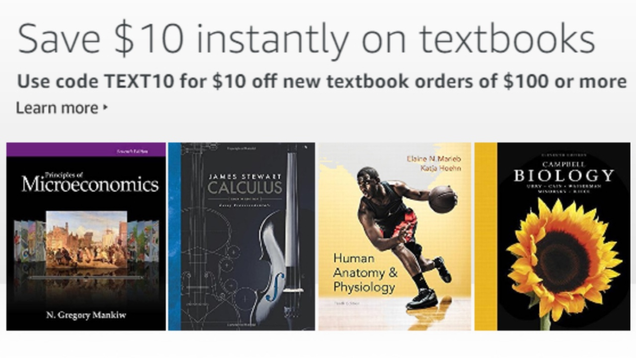 $10 off $100 New Textbook Order | Amazon | Promo code TEXT10
